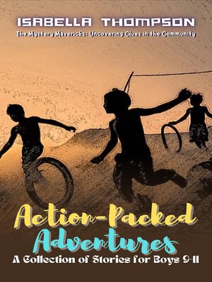 cover image of Action-Packed Adventures-A Collection of Stories for Boys 9-11